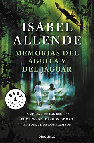 Memorias del águila y del jaguar (Best Seller)